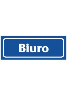 Znak „Biuro” płytka PCV Z-R13-P-90X240