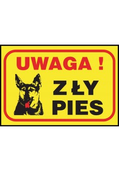 Znak informacyjny „Uwaga! Zły pies” 130x190 Z-R79
