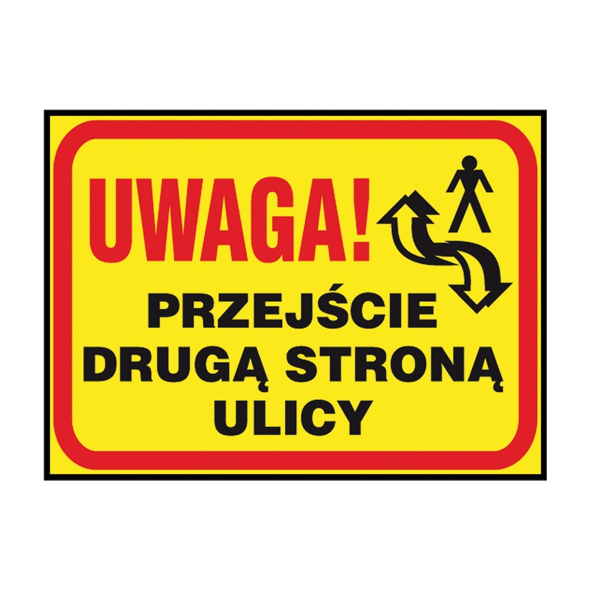 Tablica budowlana „Uwaga! Przejście drugą stroną ulicy” Z-TB12-P-250X350 Tablica budowlana „Uwaga! Przejście drugą stroną ulicy” Z-TB12-P-250X350