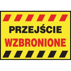 Tablica budowlana „Przejście wzbronione” Z-TB15-P-250X350