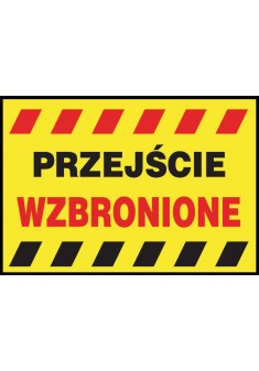 Tablica budowlana „Przejście wzbronione” Z-TB15-P-250X350