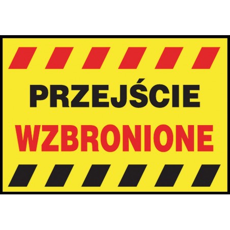 Tablica budowlana „Przejście wzbronione” Z-TB15-P-250X350