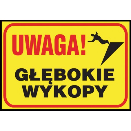 Tablica budowlana „Uwaga! Głębokie wykopy” Z-TB4-P-250X350