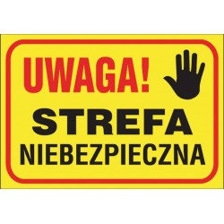 Tablica budowlana „Uwaga! Strefa niebezpieczna” Z-TB8-P-250X350