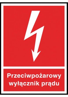 Znak ochrony ppoż.„Przeciwpożarowy wyłącznik prądu” płytka PCV Z-31P-PT-150X205
