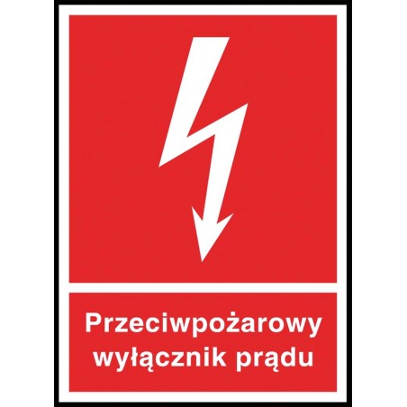 Znak ochrony ppoż.„Przeciwpożarowy wyłącznik prądu” płytka PCV Z-31P-PT-150X205