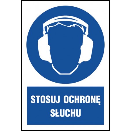 Znak BHP "Stosuj ochronę słuchu" 220x300 płytka PCV