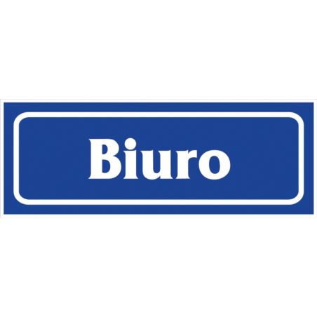 Znak informacyjny ,,Biuro" folia samoprzylepna Z-R13-F-90X240